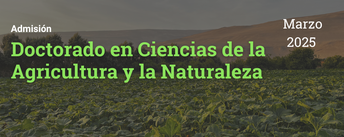 Doctorado en Ciencias de la Agricultura y la Naturaleza